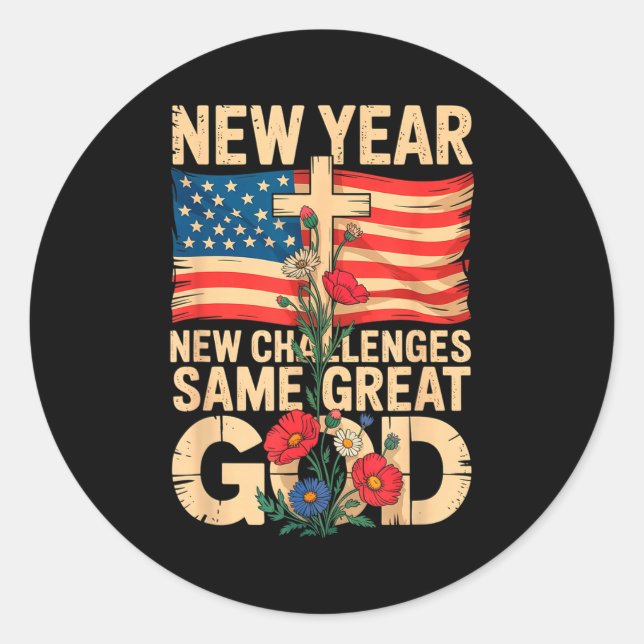 Happy New Year 2026 Christian Challenges Same Grea Runder Aufkleber (Vorderseite)