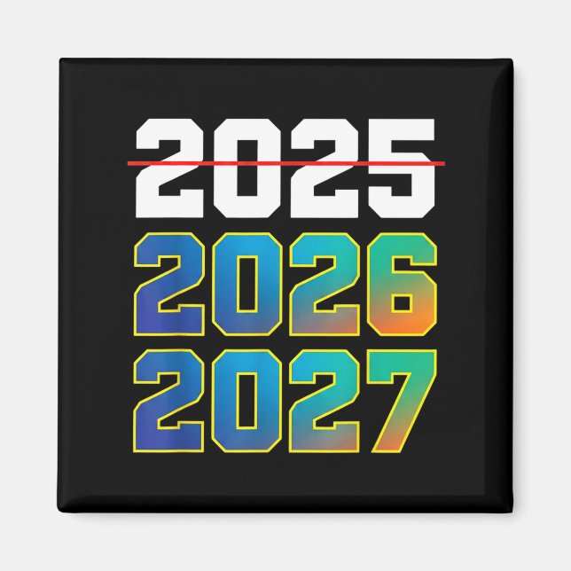 Happy New Year 2026 Coming Soon 2027 Funny 67 Meme Magnet (Vorne)