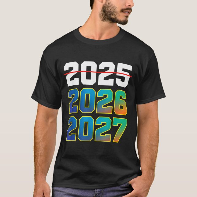 Happy New Year 2026 Coming Soon 2027 Funny 67 Meme T-Shirt (Vorderseite)