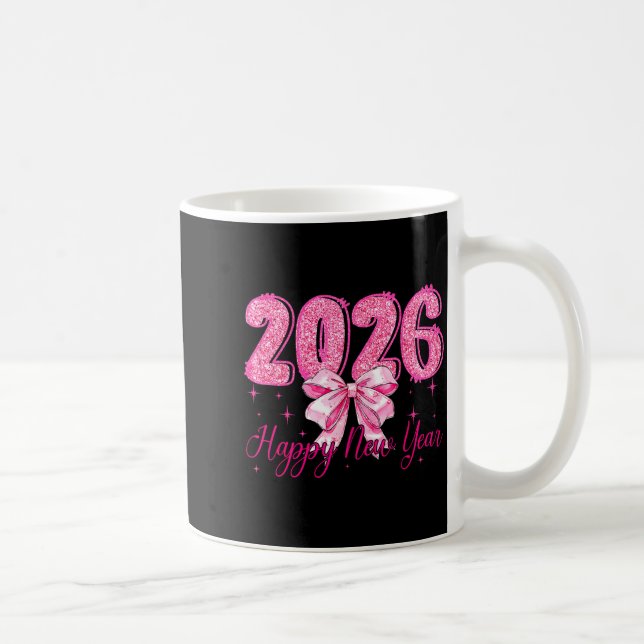 Happy New Year 2026 Coquette Bow New Years Eve Par Kaffeetasse (Rechts)