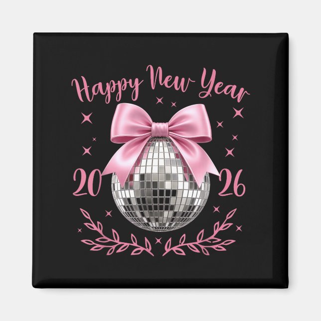 Happy New Year 2026 Coquette Nk Bow Disco Ball Wom Magnet (Vorne)