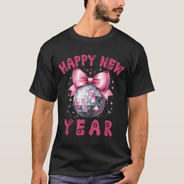 Happy New Year 2026 Coquette Nk Bow Disco Ball Wom T-Shirt (Vorderseite)