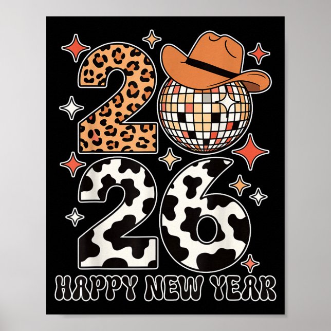 Happy New Year 2026 Cowgirl Disco Ball Western Leo Poster (Vorne)