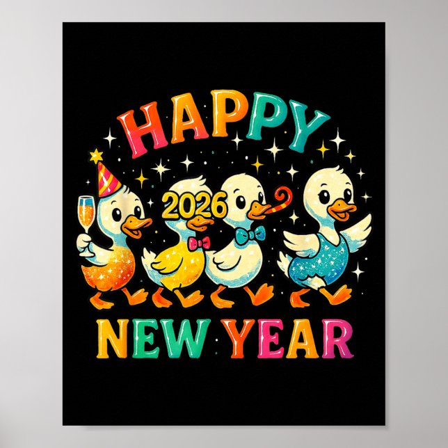 Happy New Year 2026 Cute Duck Party Gift  Poster (Vorne)