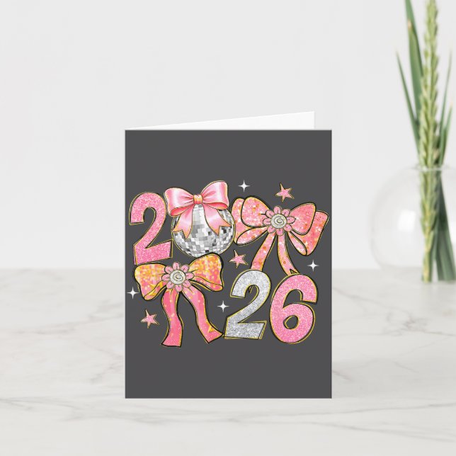 Happy New Year 2026 Disco Ball Coquette Bow New Ye Karte (Vorderseite)