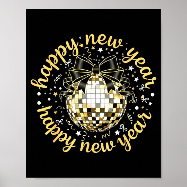 Happy New Year 2026 Disco Ball Gold Bow Coquette C Poster (Vorne)