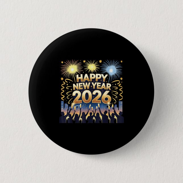 Happy New Year 2026 Fireworks Party Celebration  Button (Vorderseite)
