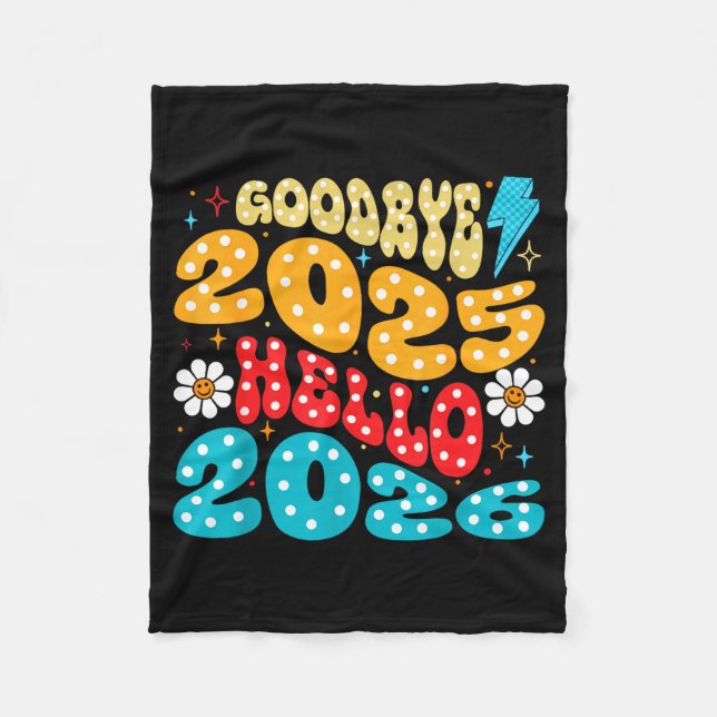 Happy New Year 2026 Goodbye 2025 Hello 2026  Fleecedecke (Vorderseite)