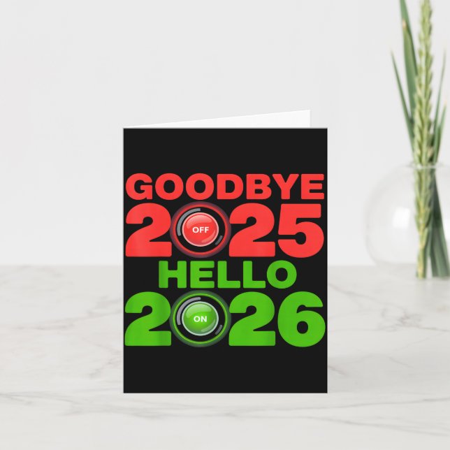 Happy New Year 2026 Goodbye 2025 Hello 2026  Karte (Vorderseite)
