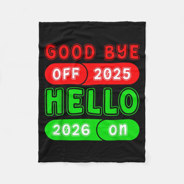 Happy New Year 2026 Goodbye 2025 Hello 2026 Matchi Fleecedecke (Vorderseite)