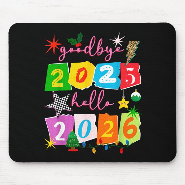 Happy New Year 2026 Goodbye 2025 Hello 2026  Mousepad (Vorne)