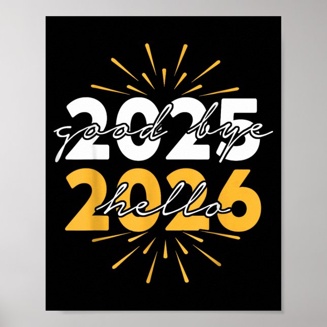 Happy New Year 2026 Goodbye 2025 Hello 2026  Poster (Vorne)