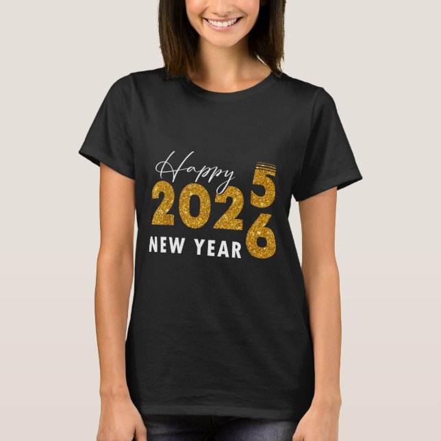 Happy New Year 2026 Goodbye 2025 Hello 2026  T-Shirt (Vorderseite)