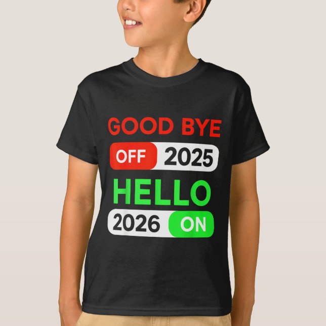 Happy New Year 2026 Goodbye 2025 Hello 2026 Women  T-Shirt (Vorderseite)