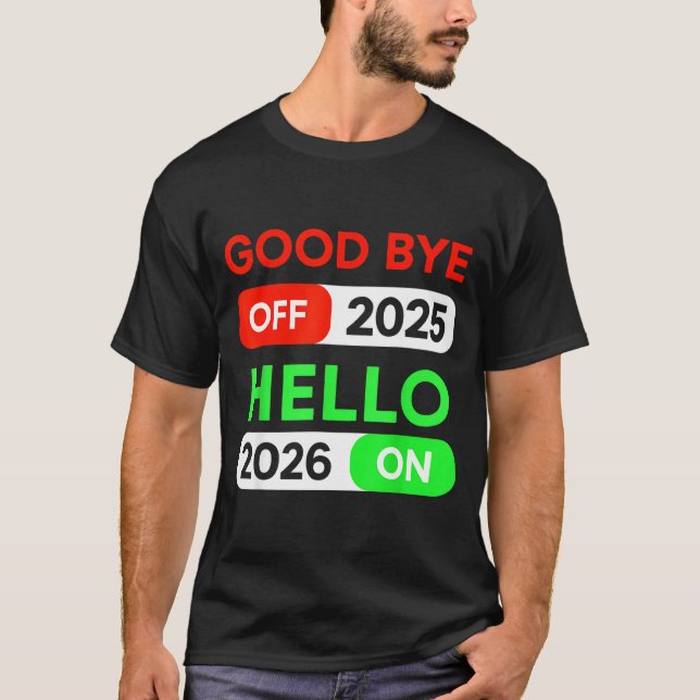 Happy New Year 2026 Goodbye 2025 Hello 2026 Women  T-Shirt (Vorderseite)