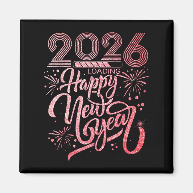 Happy New Year 2026 Loading Fireworks Party Magnet (Vorne)