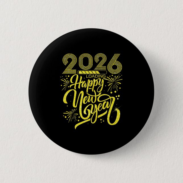 Happy New Year 2026 Loading Fireworks Party Premiu Button (Vorderseite)
