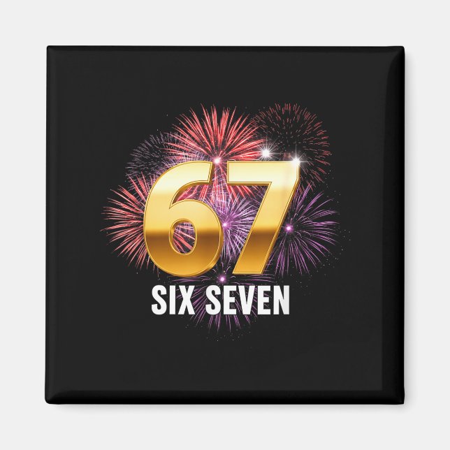 Happy New Year 2026 New Year's Eve Party 67 Six Se Magnet (Vorne)
