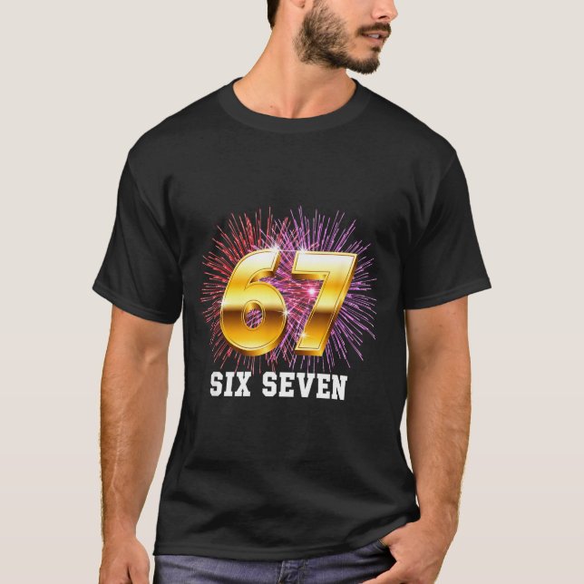 Happy New Year 2026 New Year's Eve Party 67 Six Se T-Shirt (Vorderseite)