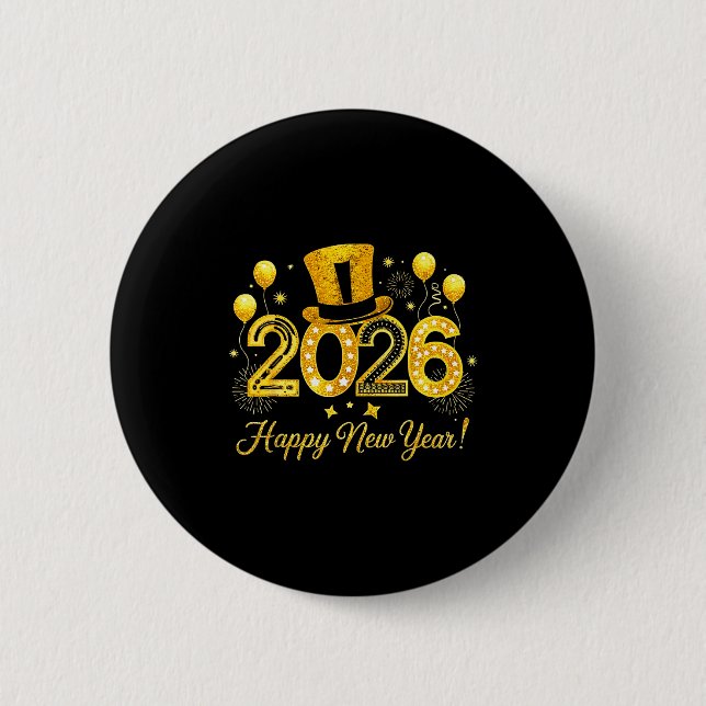 Happy New Year 2026 Top Hat Balloons Party New Yea Button (Vorderseite)