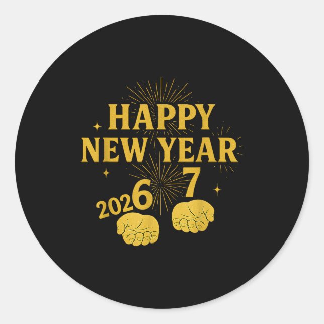 Happy New Year 67 Meme – Funny 2026 Celebration Pa Runder Aufkleber (Vorderseite)