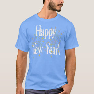 Happy New Year Day Eve Fireworks Hallo Holiday Par T-Shirt
