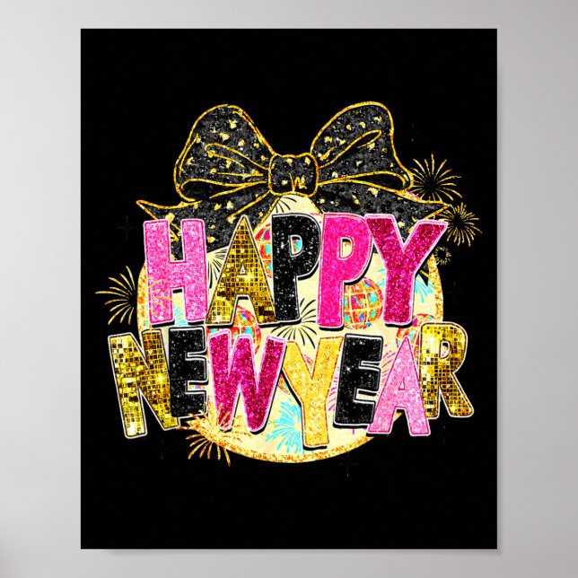 Happy New Year Disco Ball Coquette Bow New Years E Poster (Vorne)