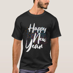 Happy New Year Funny Silvester Feuerwerke T-Shirt