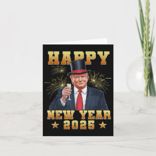 Happy New Year Funny Trump 2025 Uni-Erwachsene Tru Karte
