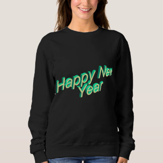 Happy New Year Lettering Sweatshirt