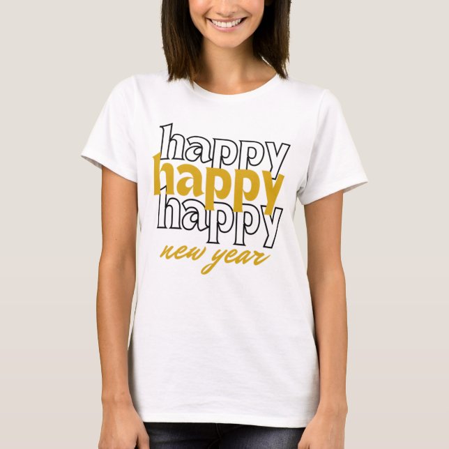 Happy New Year T-Shirt (Vorderseite)