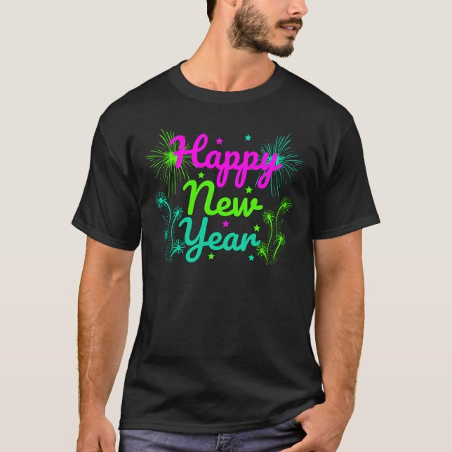 Happy New Year T - Shirt (Vorderseite)