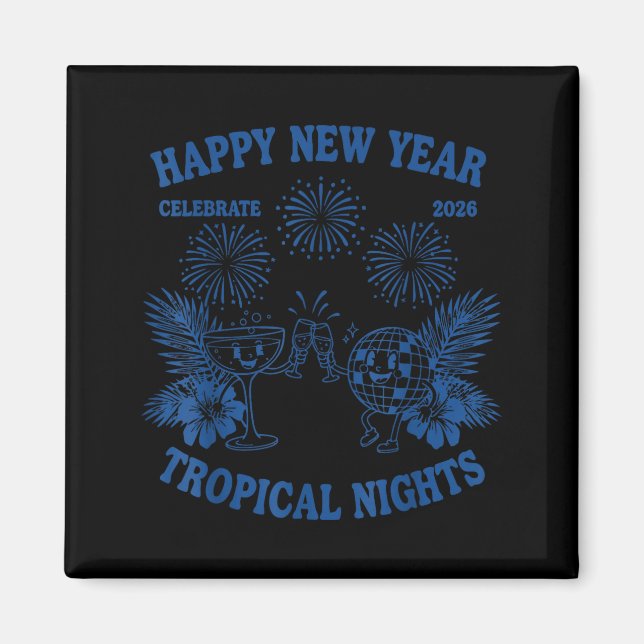 Happy New Year Trocal Nights 2026 Celebration  Magnet (Vorne)
