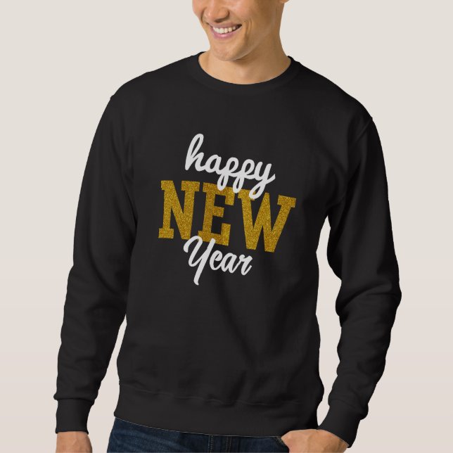 Happy New YearT-Shirt Sweatshirt (Vorderseite)