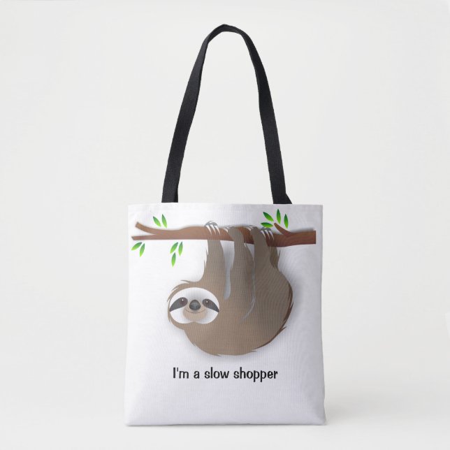 Happy Niedlich Brown Sloth "Ich bin ein langsamer  (Vorderseite)