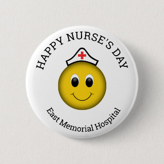 Happy Nurse Day Hospital Name Pinback Taste Button