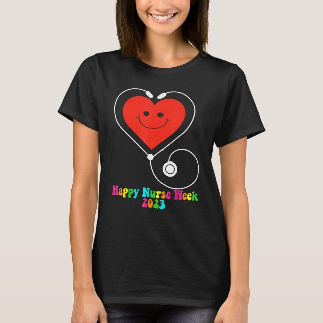 Happy Nurse Week 2023 Smiling Heart Groovy Style 1 T-Shirt (Vorderseite)