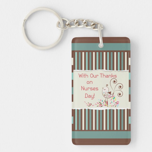 Happy Nurses Day, Niedlicher Vogel auf Streifen Schlüsselanhänger (Vorderseite)