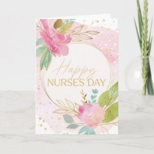 Happy Nurses Day Pink Florals Gold und Green Card Karte
