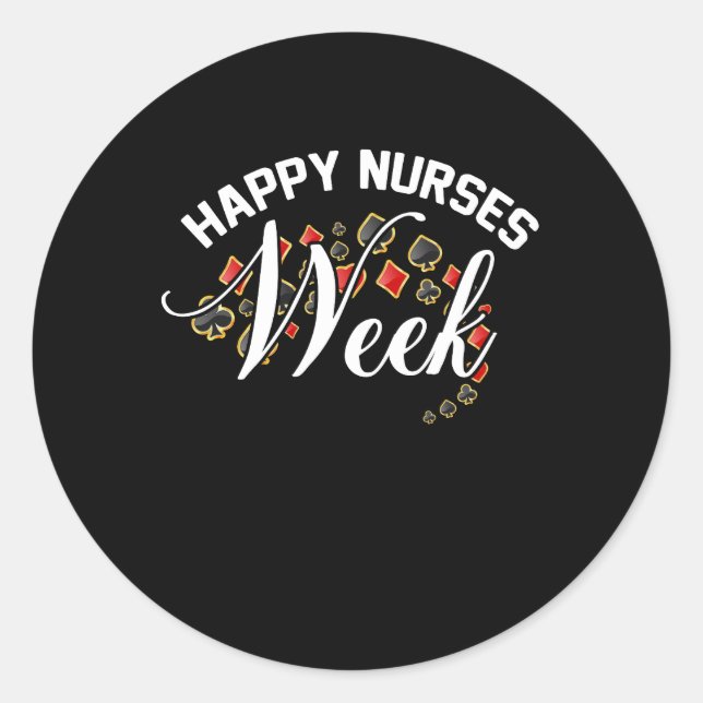 Happy Nurses Week Spielkarten Runder Aufkleber (Vorderseite)
