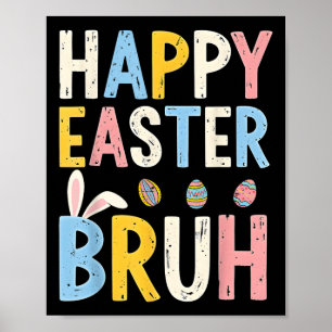 Happy Oaster Bruh Meme Funny Bunny Bro Teens Boys Poster