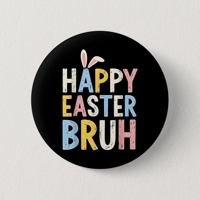 Happy Oaster Bruh Meme Funny Bunny Eggs Teens Boys Button (Vorderseite)