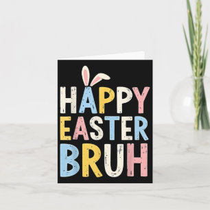 Happy Oaster Bruh Meme Funny Bunny Eggs Teens Boys Karte