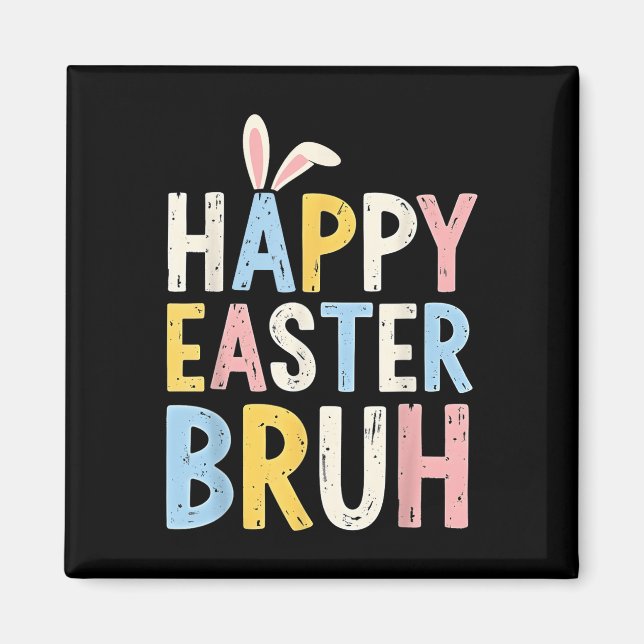 Happy Oaster Bruh Meme Funny Bunny Eggs Teens Boys Magnet (Vorne)