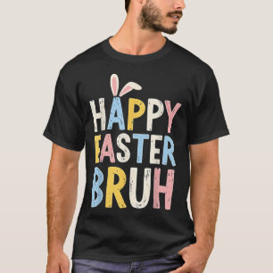 Happy Oaster Bruh Meme Funny Bunny Eggs Teens Boys T-Shirt