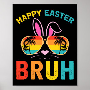 Happy Oaster Bruh Shirt Bruh Meme Funny Sprichwort Poster