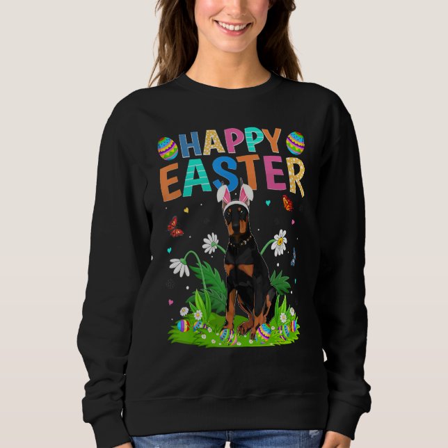 Happy Oaster Bunny Egg Funny Doberman Dog Oaster S Sweatshirt (Vorderseite)