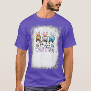Happy Oaster Day Funny School Bus Driver Life Happ T-Shirt