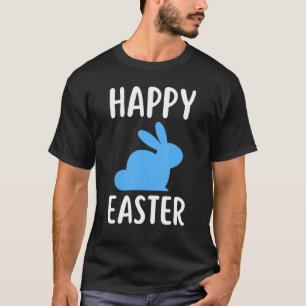 Happy Oaster Frohe Ostern Ostern Bunny Funny Easte T-Shirt