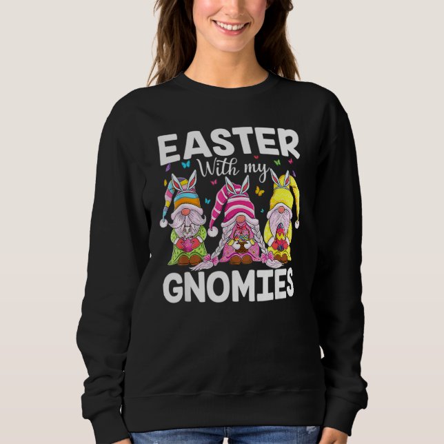 Happy Oaster Gnome mit Bunny Oars Ei Jagen Ee Sweatshirt (Vorderseite)